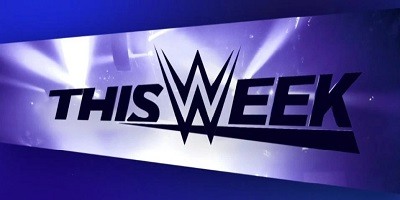 WWE This Week 7/25/24 – 25th July 2024