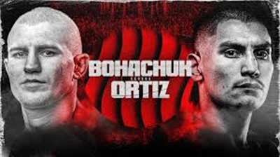 Ortiz Jr vs Bohachuk 8/10/24 – 10th August 2024