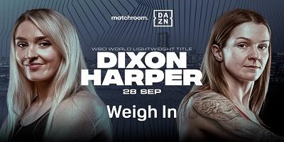 Dixon vs Harper 10/26/24 – 26th October 2024